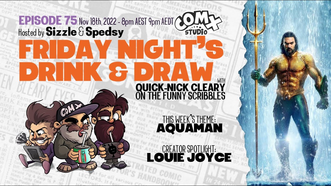 Friday Night Drink & Draw ep 75 - Aquaman