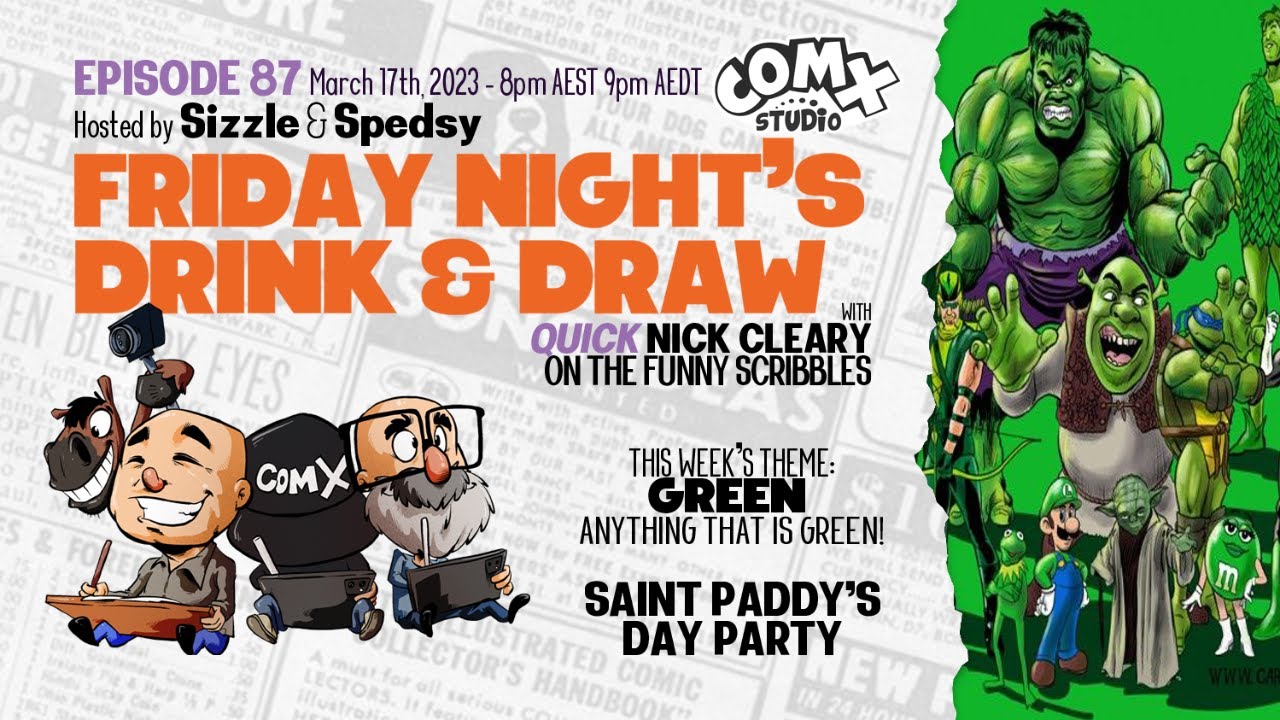 Friday Night Drink & Draw -ep87- St Paddy's Day Party Night