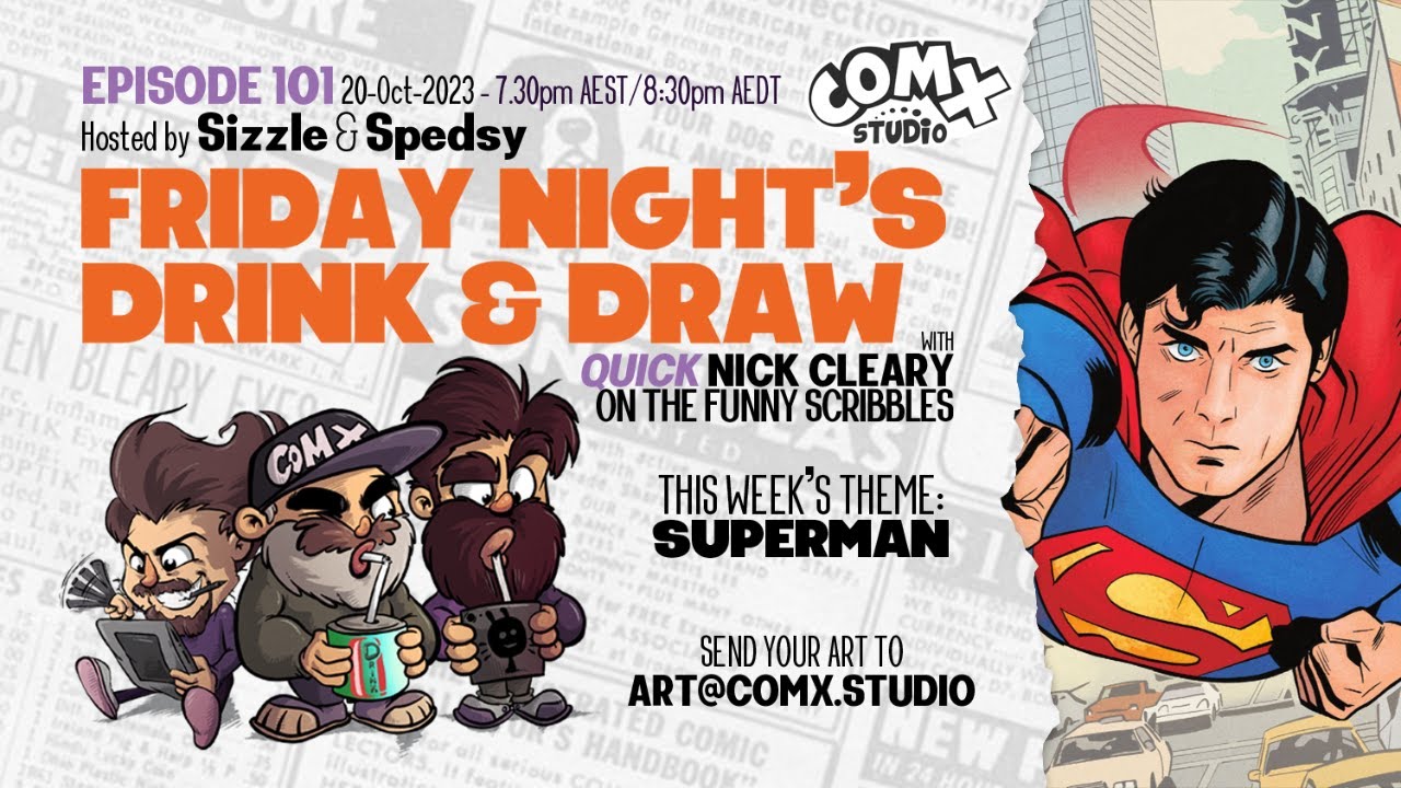 DRINK AND DRAW RETURNS ep 101 - Superman
