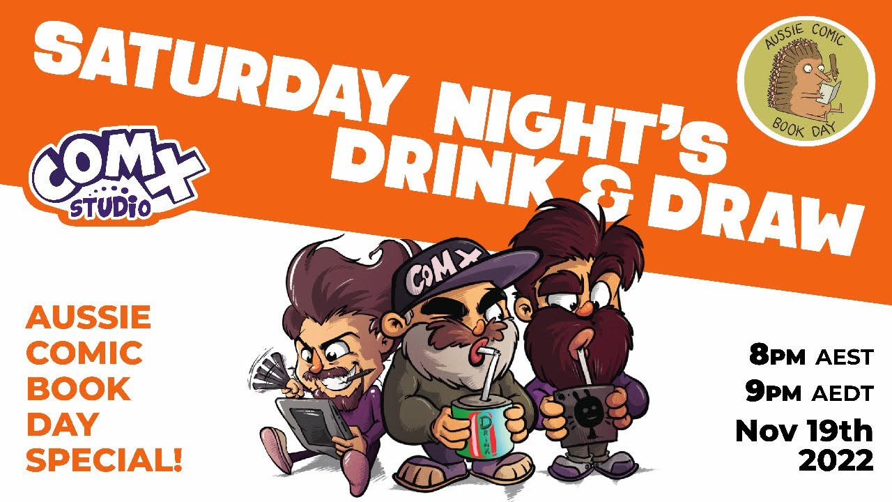 Saturday Drink and Draw Aussie Comic Book Day Special 2022